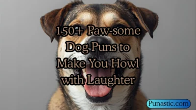 150+ Paw-some Dog Puns to Make You Howl with Laughter