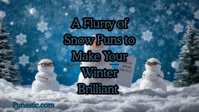 snow puns