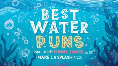 Best Water Puns: 200+ Deeply Funny Jokes That Make a Splash