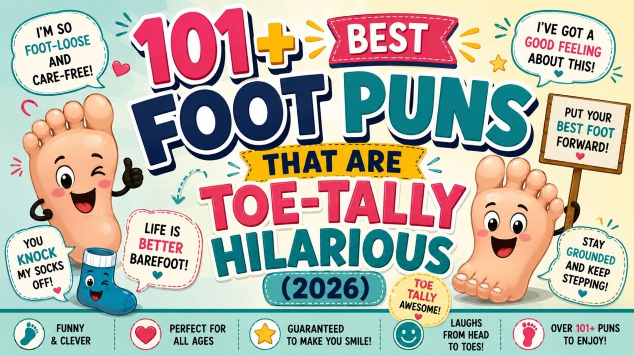 101+ best foot puns graphic with cute cartoon feet, funny jokes, and toe-tally hilarious humor design